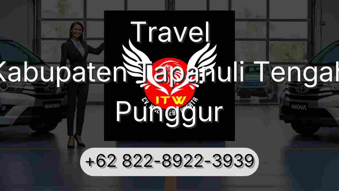 Travel Kabupaten Tapanuli Tengah Punggur