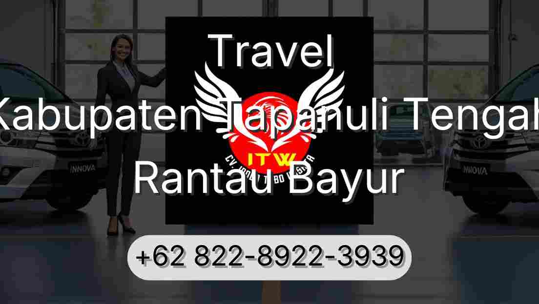 Travel Kabupaten Tapanuli Tengah Rantau Bayur