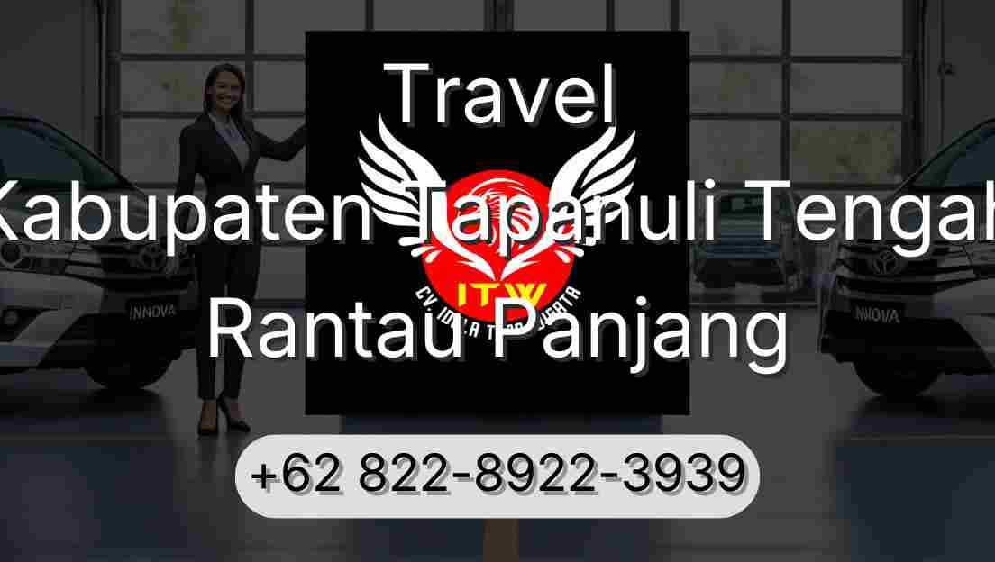 Travel Kabupaten Tapanuli Tengah Rantau Panjang