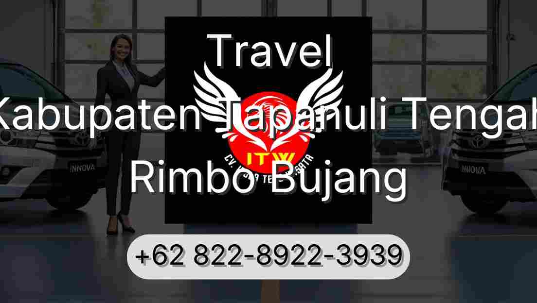 Travel Kabupaten Tapanuli Tengah Rimbo Bujang