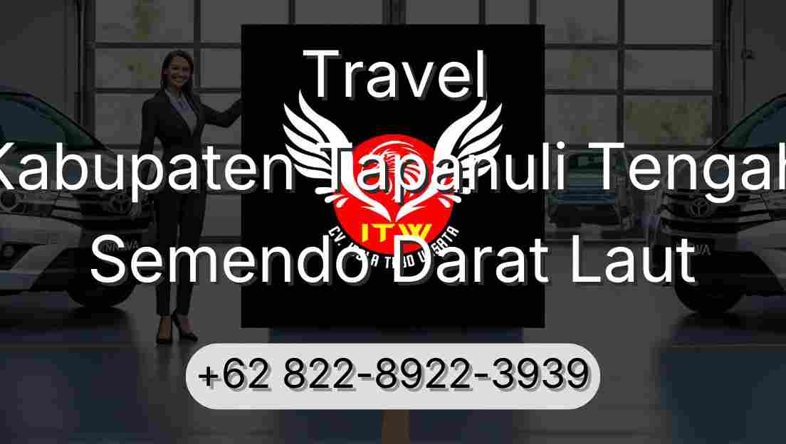 Travel Kabupaten Tapanuli Tengah Semendo Darat Laut