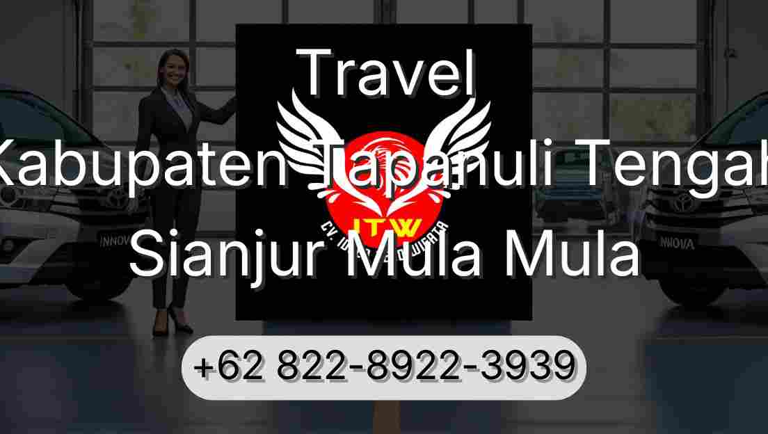 Travel Kabupaten Tapanuli Tengah Sianjur Mula Mula