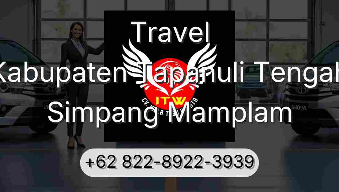 Travel Kabupaten Tapanuli Tengah Simpang Mamplam