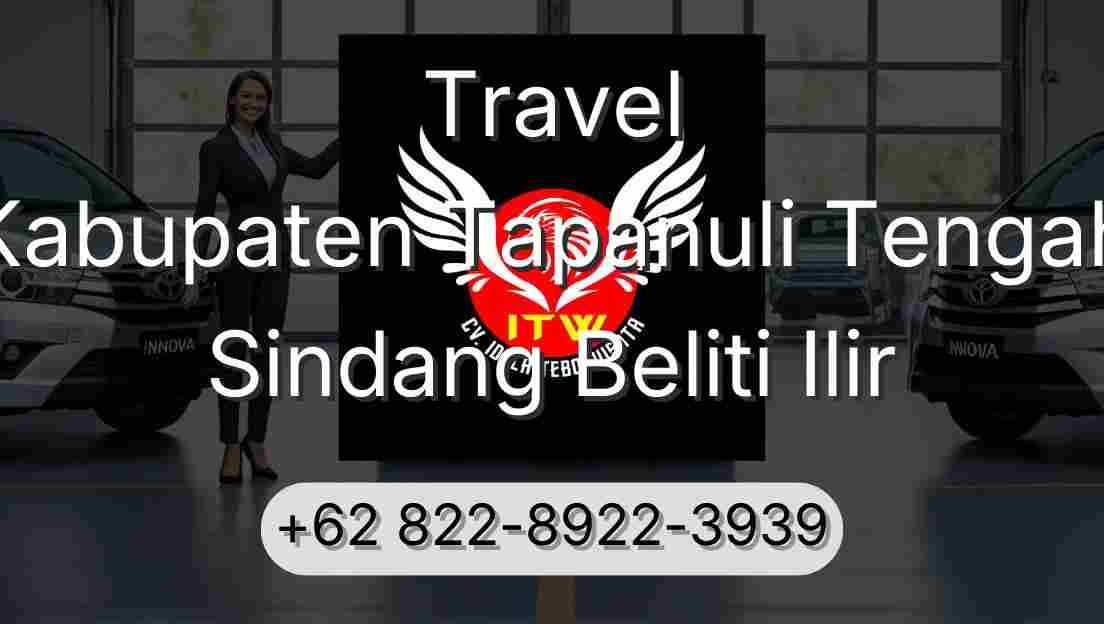 Travel Kabupaten Tapanuli Tengah Sindang Beliti Ilir