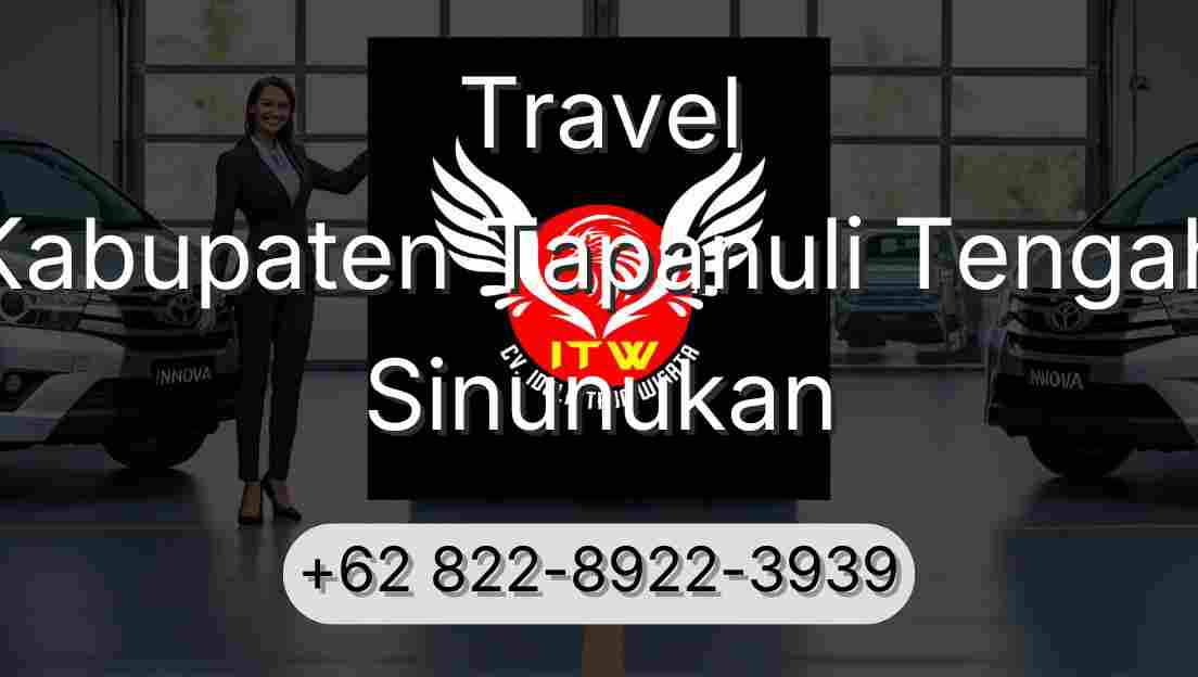 Travel Kabupaten Tapanuli Tengah Sinunukan