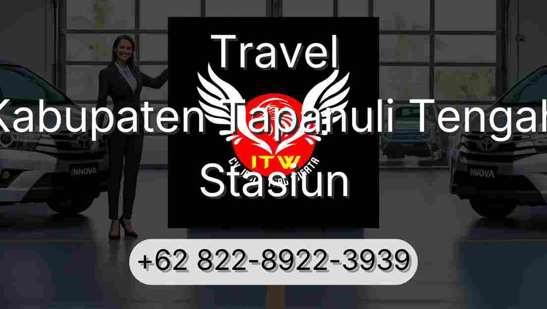 Travel Kabupaten Tapanuli Tengah Stasiun