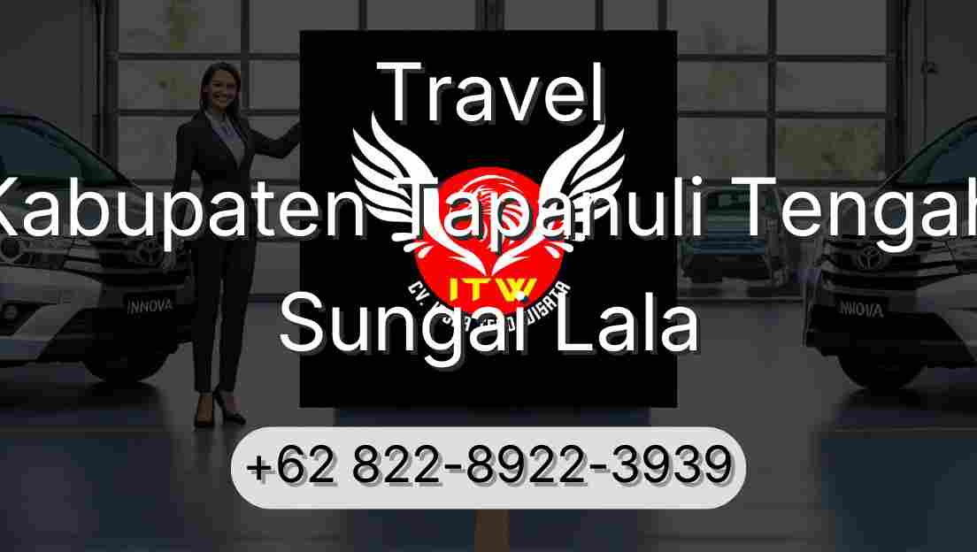 Travel Kabupaten Tapanuli Tengah Sungai Lala