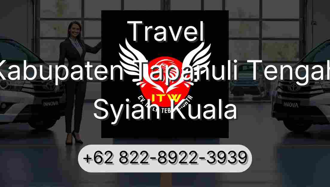 Travel Kabupaten Tapanuli Tengah Syiah Kuala