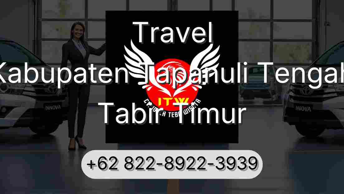 Travel Kabupaten Tapanuli Tengah Tabir Timur