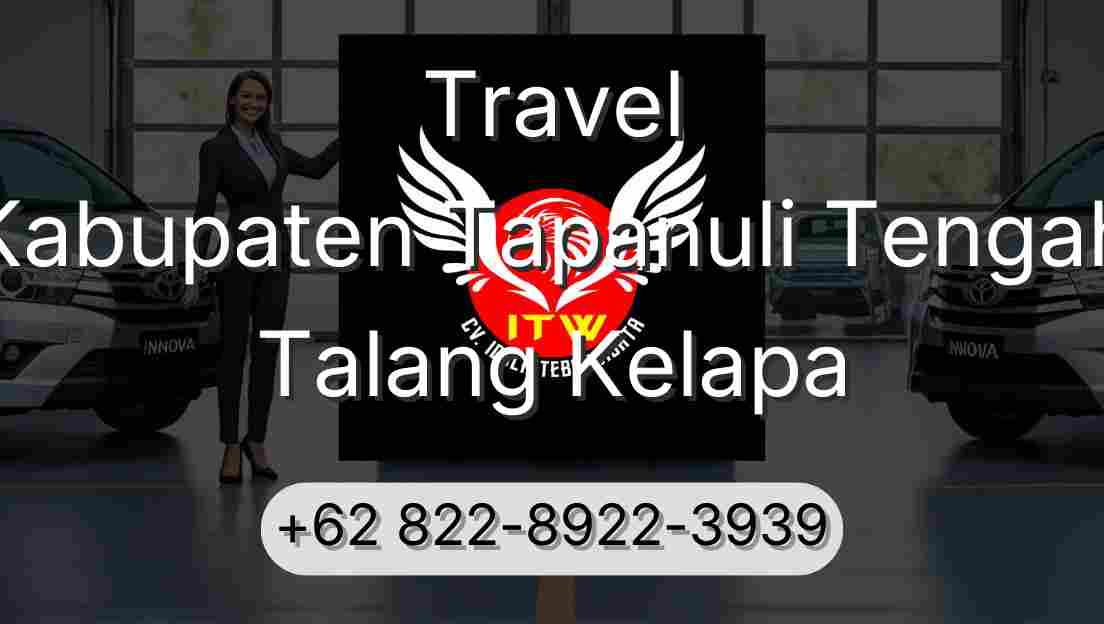 Travel Kabupaten Tapanuli Tengah Talang Kelapa