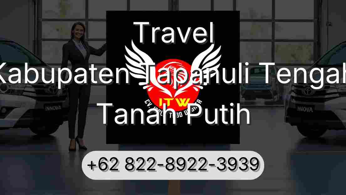 Travel Kabupaten Tapanuli Tengah Tanah Putih