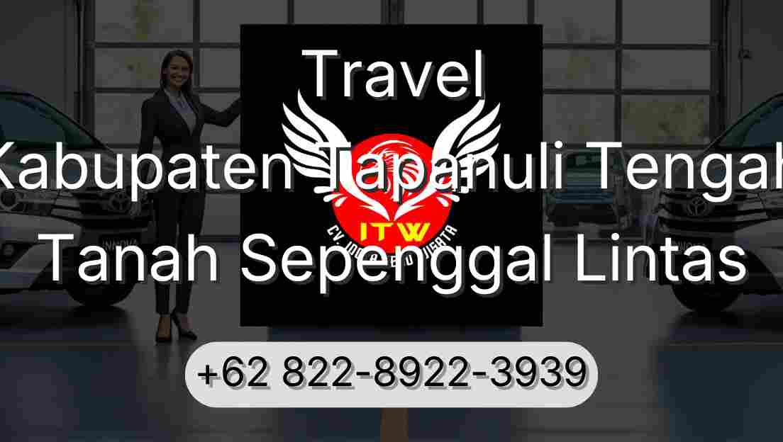 Travel Kabupaten Tapanuli Tengah Tanah Sepenggal Lintas
