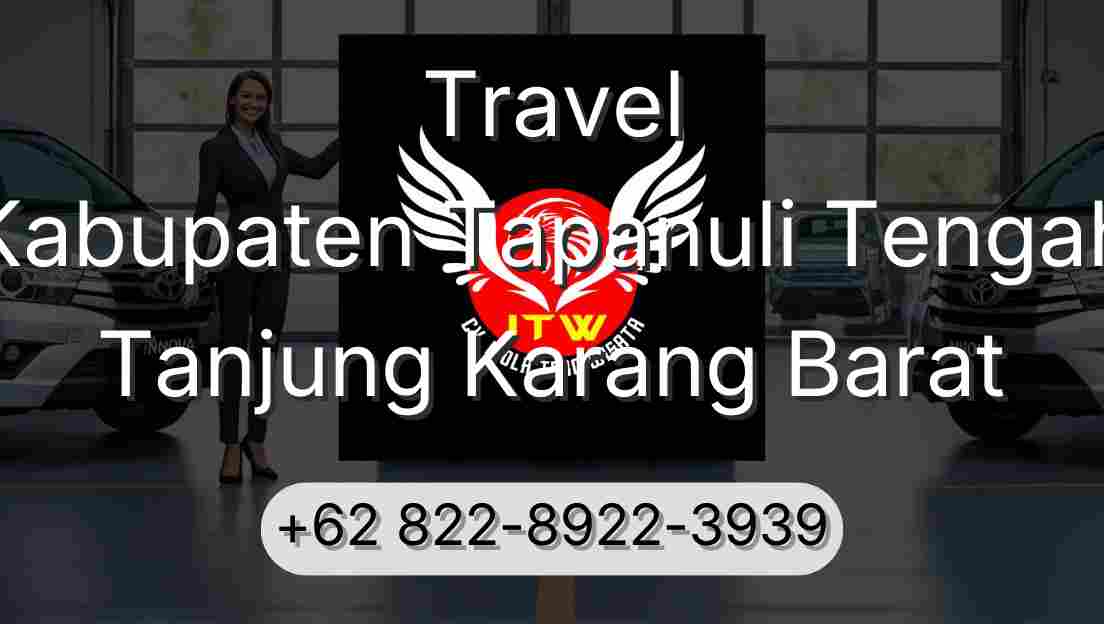 Travel Kabupaten Tapanuli Tengah Tanjung Karang Barat