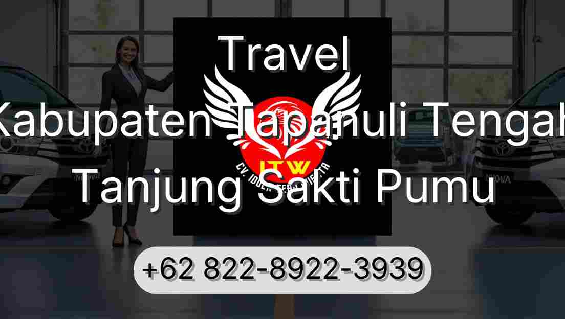 Travel Kabupaten Tapanuli Tengah Tanjung Sakti Pumu