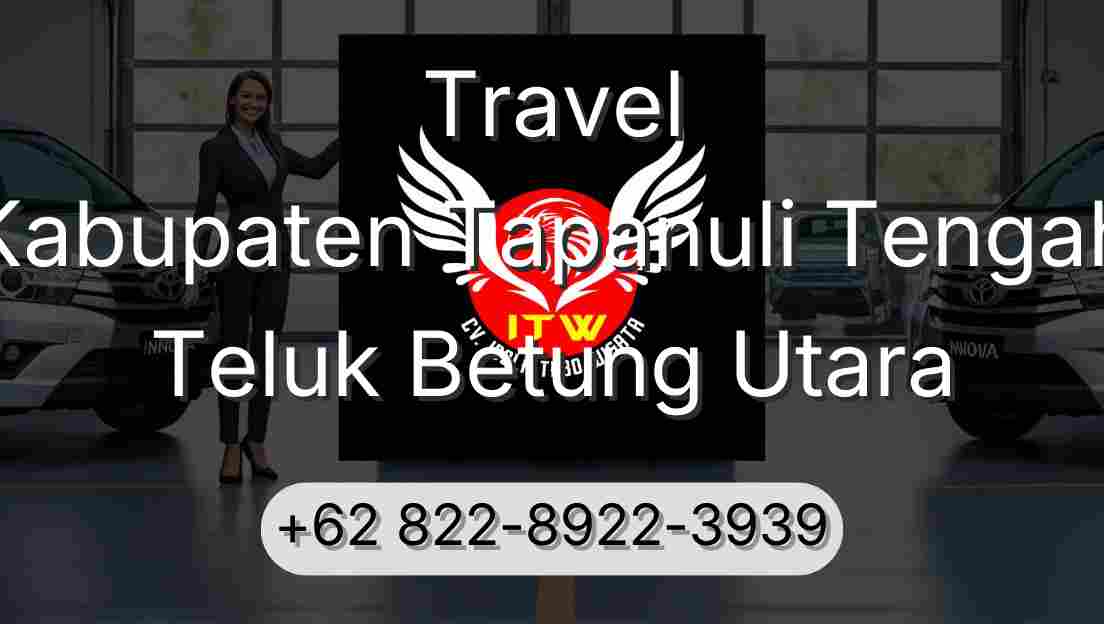 Travel Kabupaten Tapanuli Tengah Teluk Betung Utara