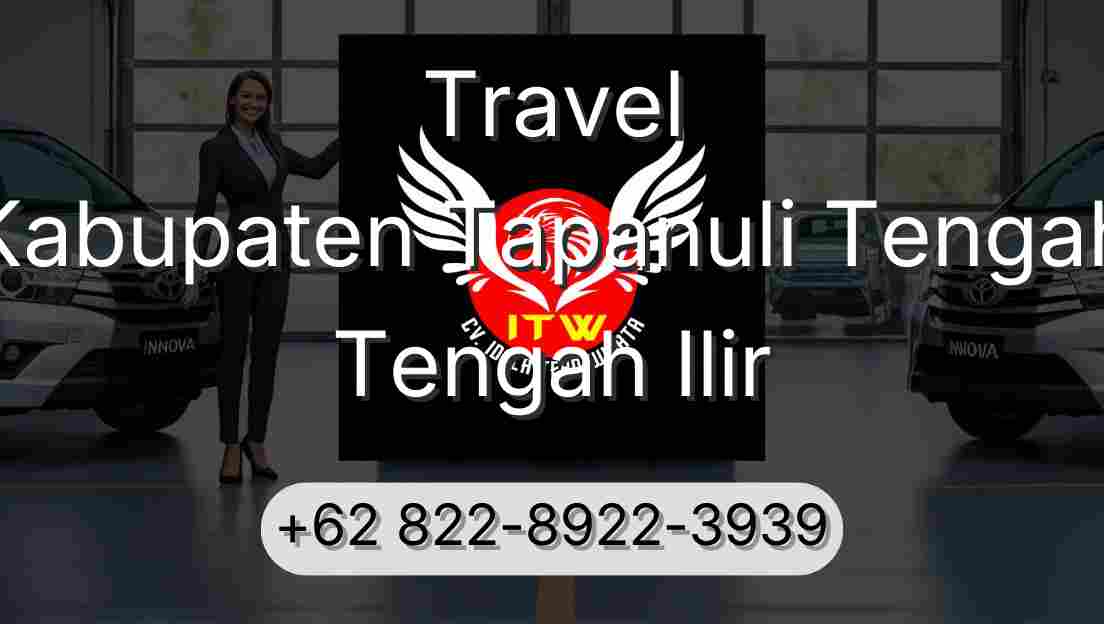 Travel Kabupaten Tapanuli Tengah Tengah Ilir