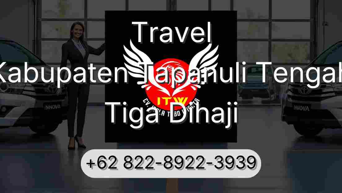Travel Kabupaten Tapanuli Tengah Tiga Dihaji