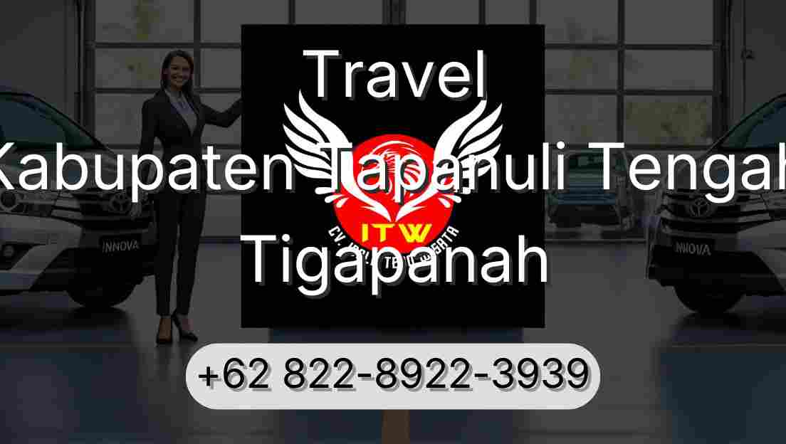 Travel Kabupaten Tapanuli Tengah Tigapanah