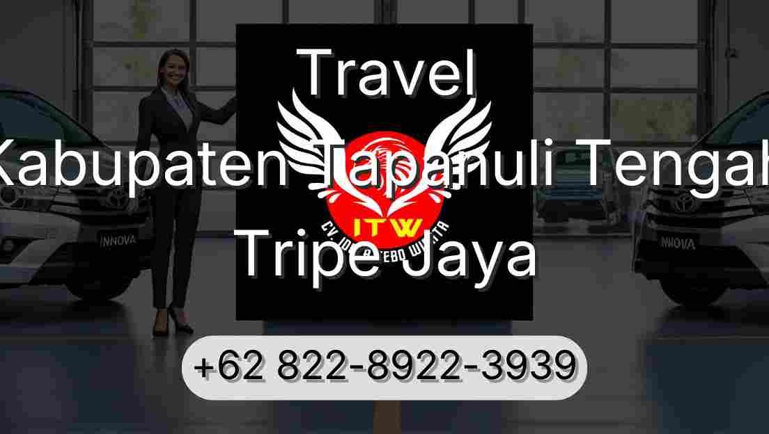 Travel Kabupaten Tapanuli Tengah Tripe Jaya