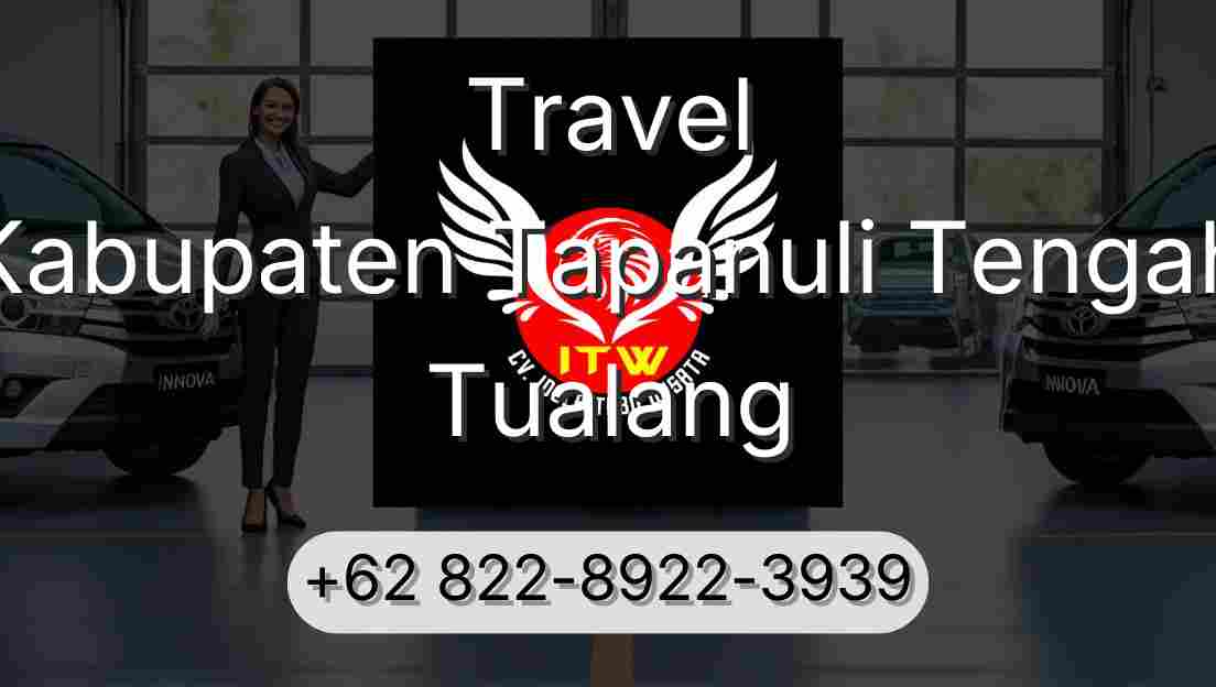 Travel Kabupaten Tapanuli Tengah Tualang