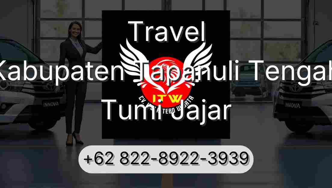 Travel Kabupaten Tapanuli Tengah Tumi Jajar