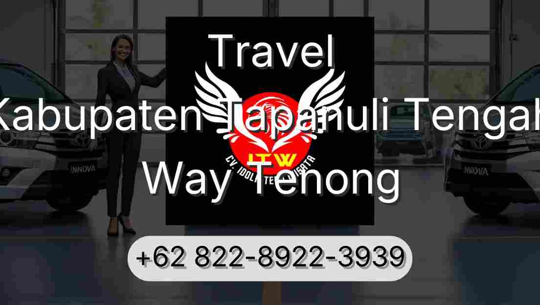 Travel Kabupaten Tapanuli Tengah Way Tenong