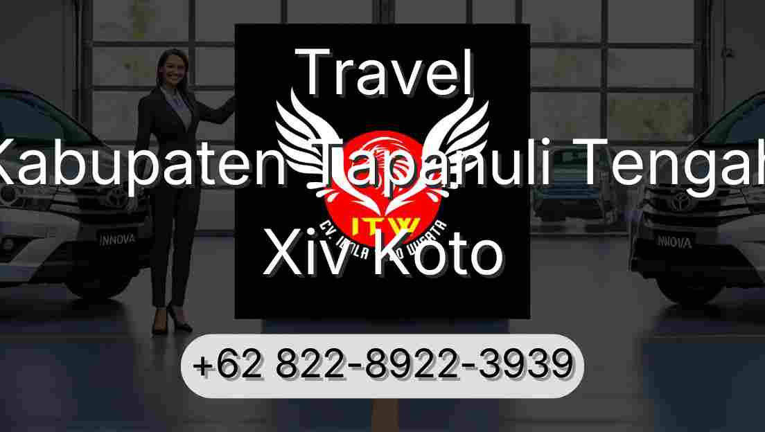 Travel Kabupaten Tapanuli Tengah Xiv Koto