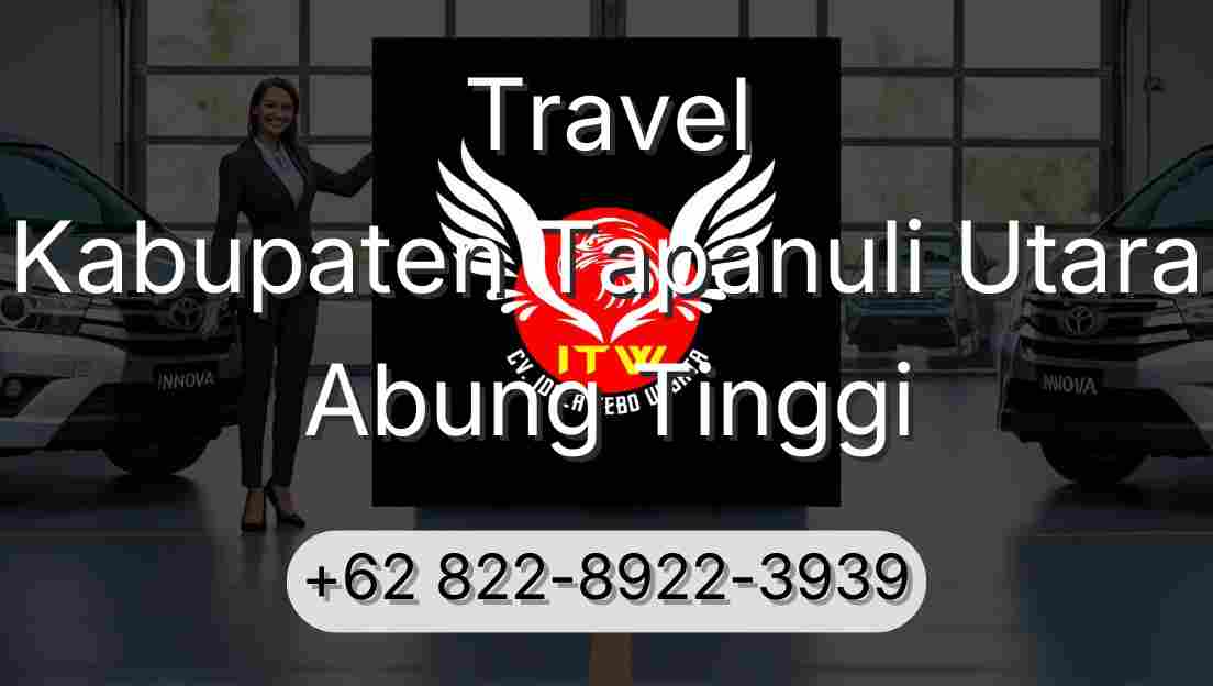 Travel Kabupaten Tapanuli Utara Abung Tinggi