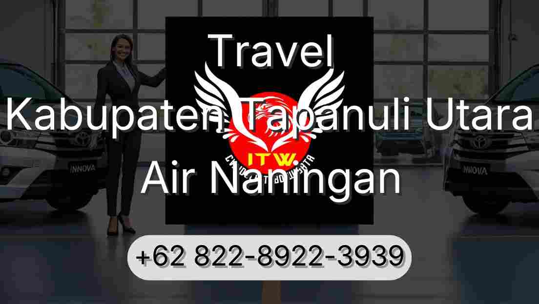 Travel Kabupaten Tapanuli Utara Air Naningan
