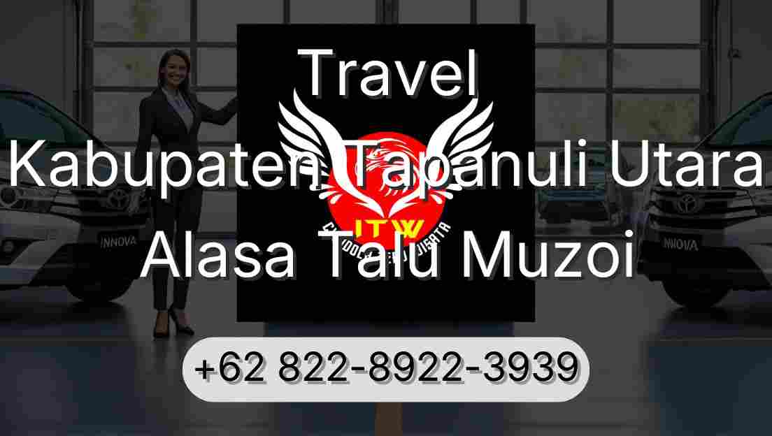 Travel Kabupaten Tapanuli Utara Alasa Talu Muzoi