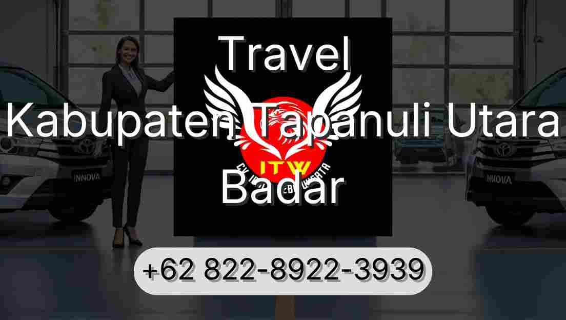 Travel Kabupaten Tapanuli Utara Badar