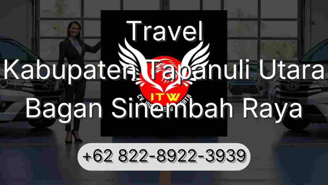 Travel Kabupaten Tapanuli Utara Bagan Sinembah Raya