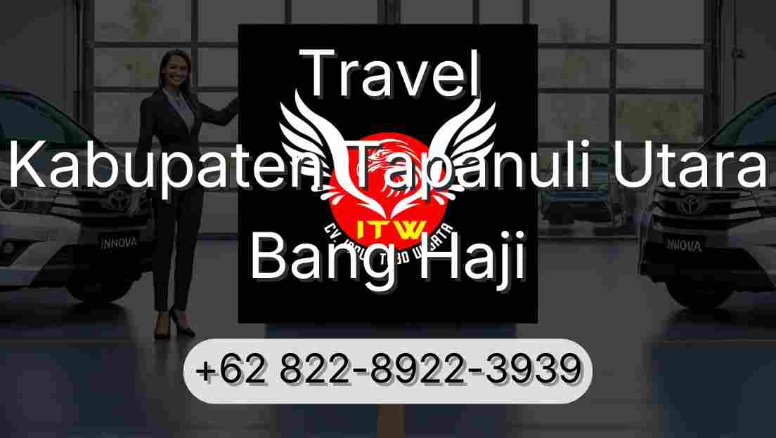 Travel Kabupaten Tapanuli Utara Bang Haji