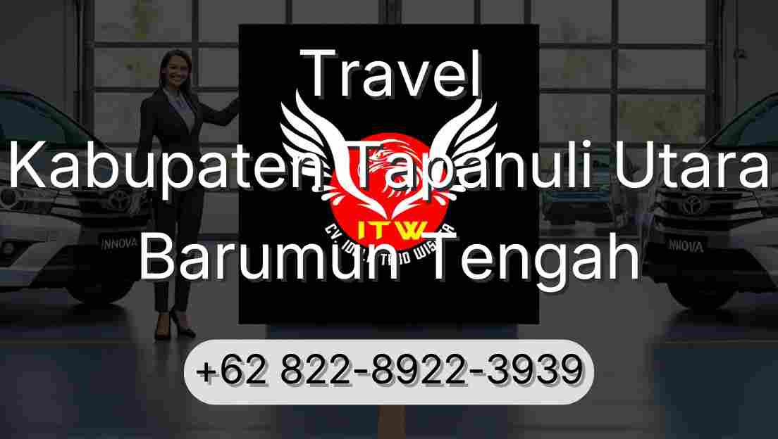 Travel Kabupaten Tapanuli Utara Barumun Tengah