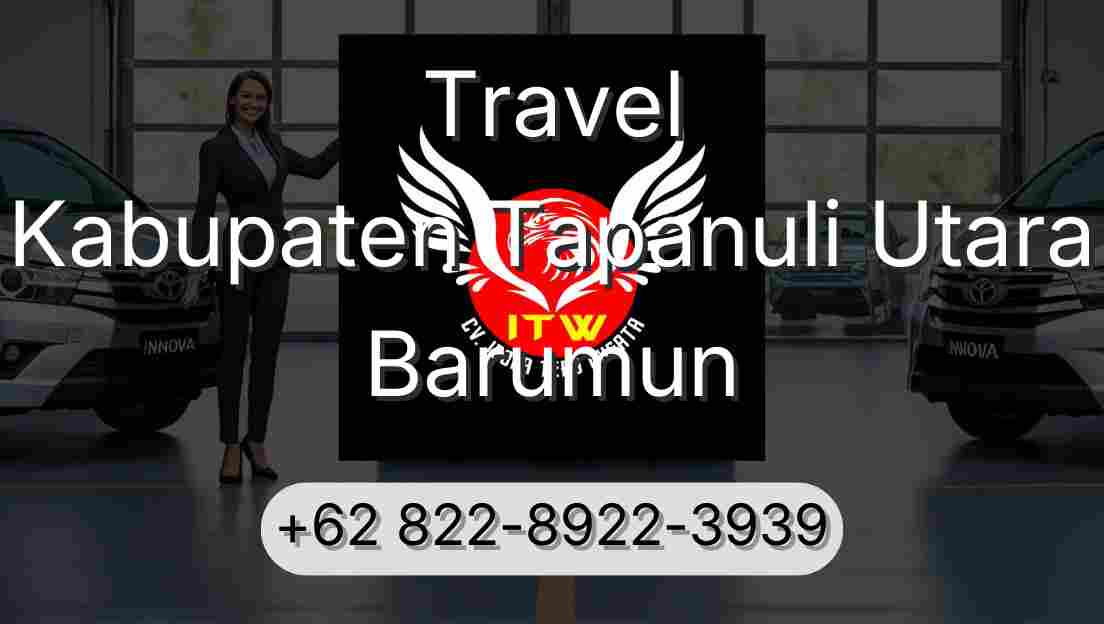 Travel Kabupaten Tapanuli Utara Barumun