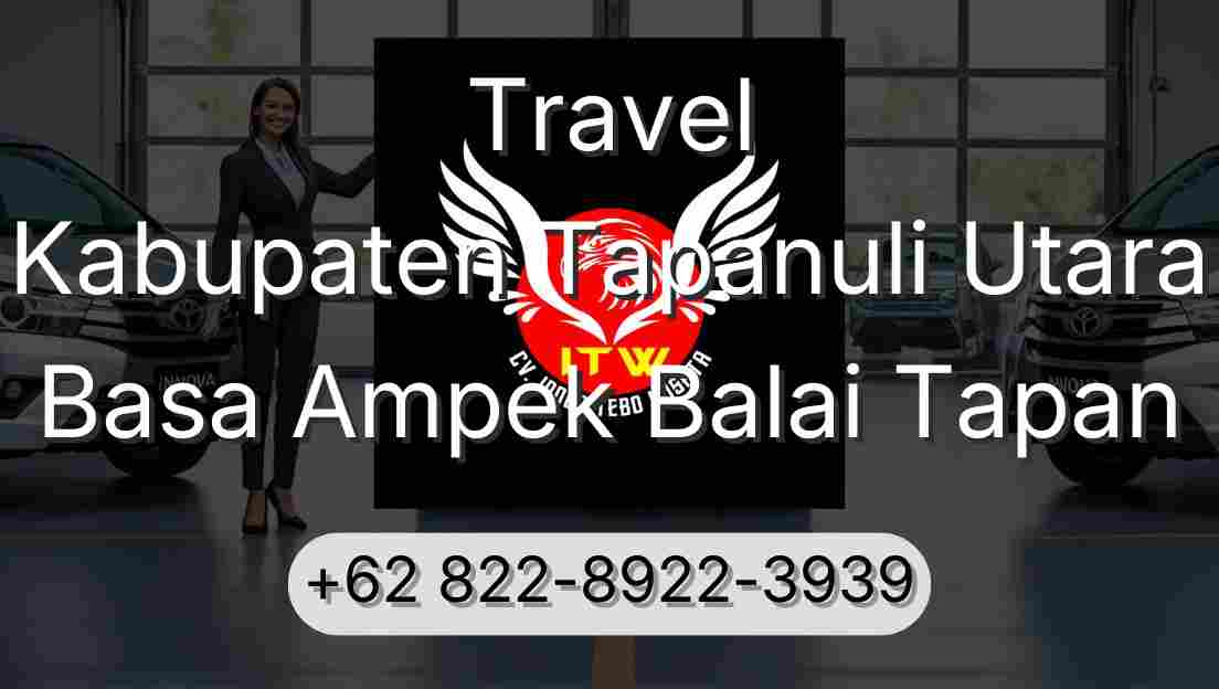 Travel Kabupaten Tapanuli Utara Basa Ampek Balai Tapan