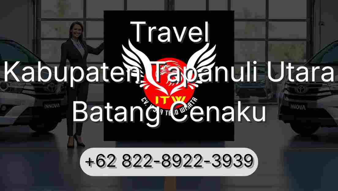 Travel Kabupaten Tapanuli Utara Batang Cenaku