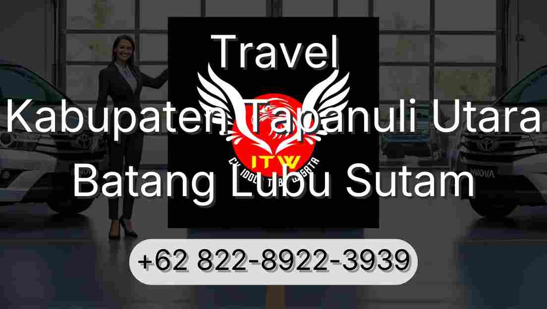 Travel Kabupaten Tapanuli Utara Batang Lubu Sutam