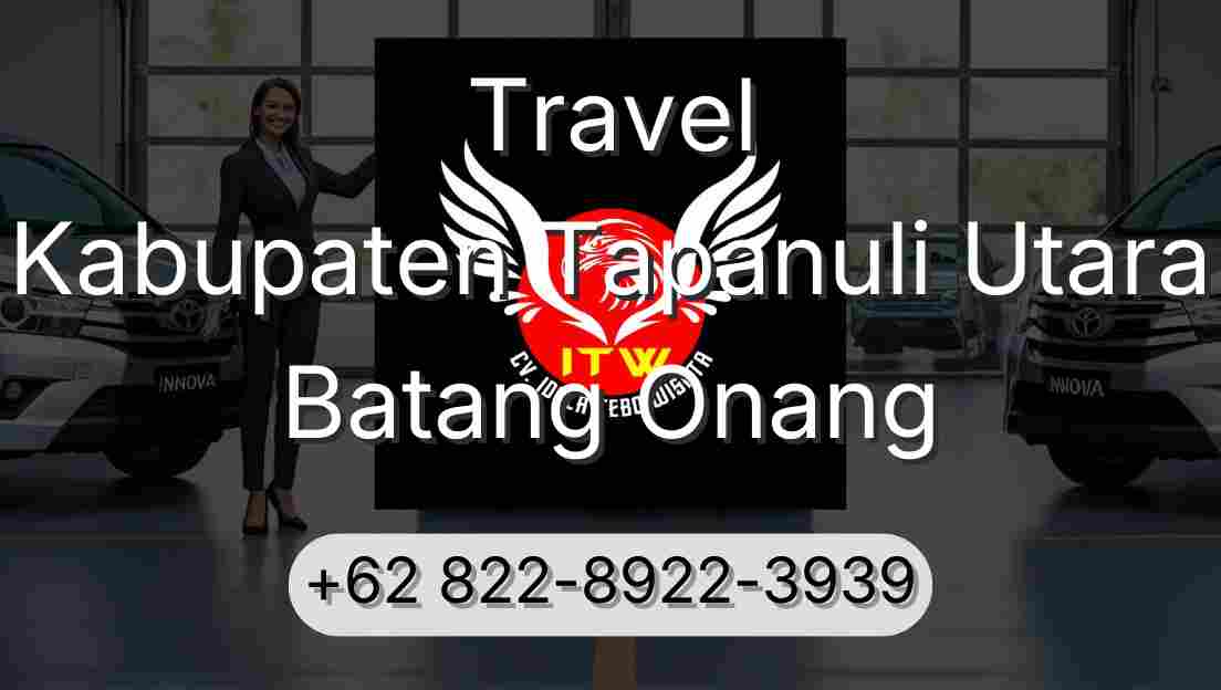 Travel Kabupaten Tapanuli Utara Batang Onang