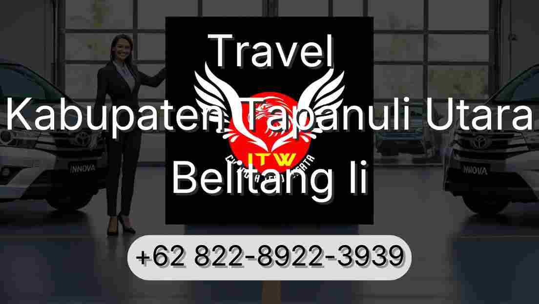 Travel Kabupaten Tapanuli Utara Belitang Ii