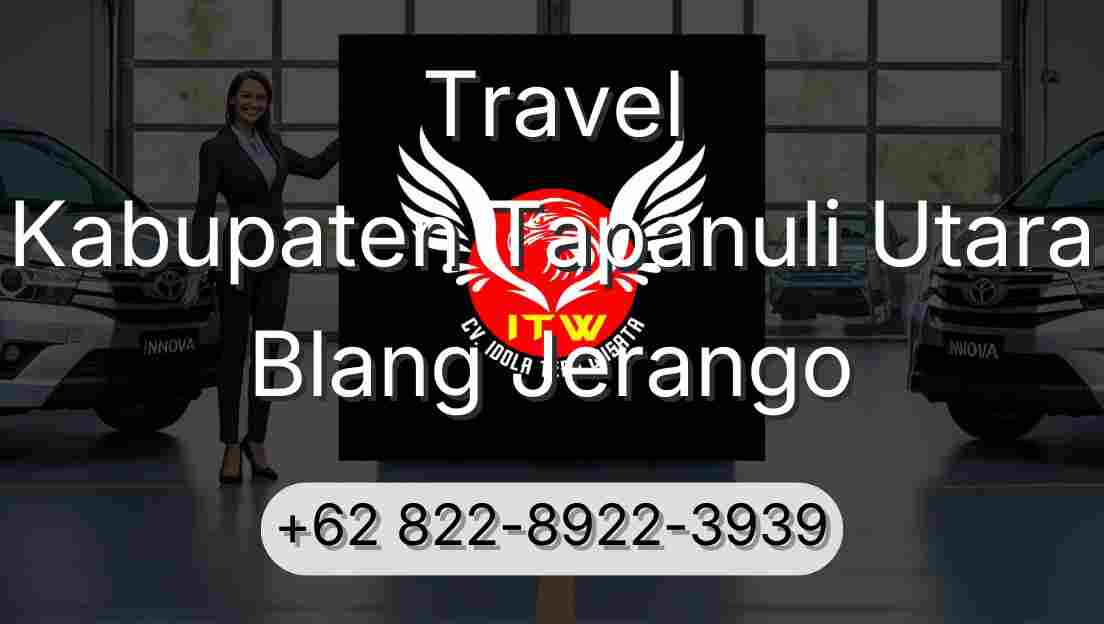 Travel Kabupaten Tapanuli Utara Blang Jerango