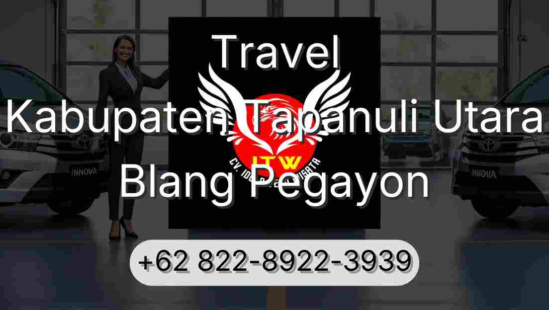 Travel Kabupaten Tapanuli Utara Blang Pegayon