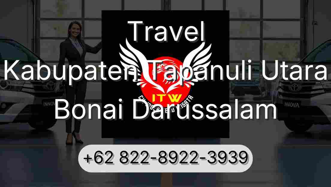 Travel Kabupaten Tapanuli Utara Bonai Darussalam