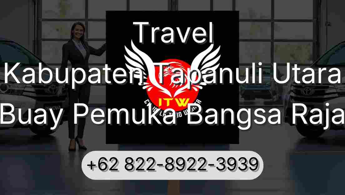 Travel Kabupaten Tapanuli Utara Buay Pemuka Bangsa Raja
