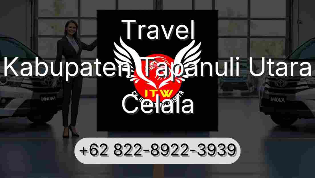 Travel Kabupaten Tapanuli Utara Celala