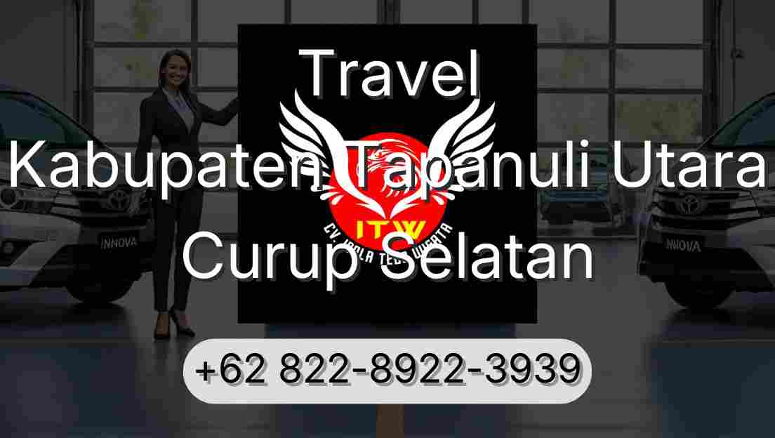 Travel Kabupaten Tapanuli Utara Curup Selatan