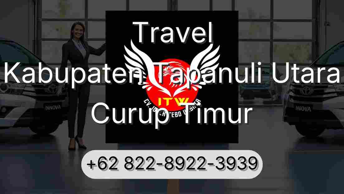 Travel Kabupaten Tapanuli Utara Curup Timur
