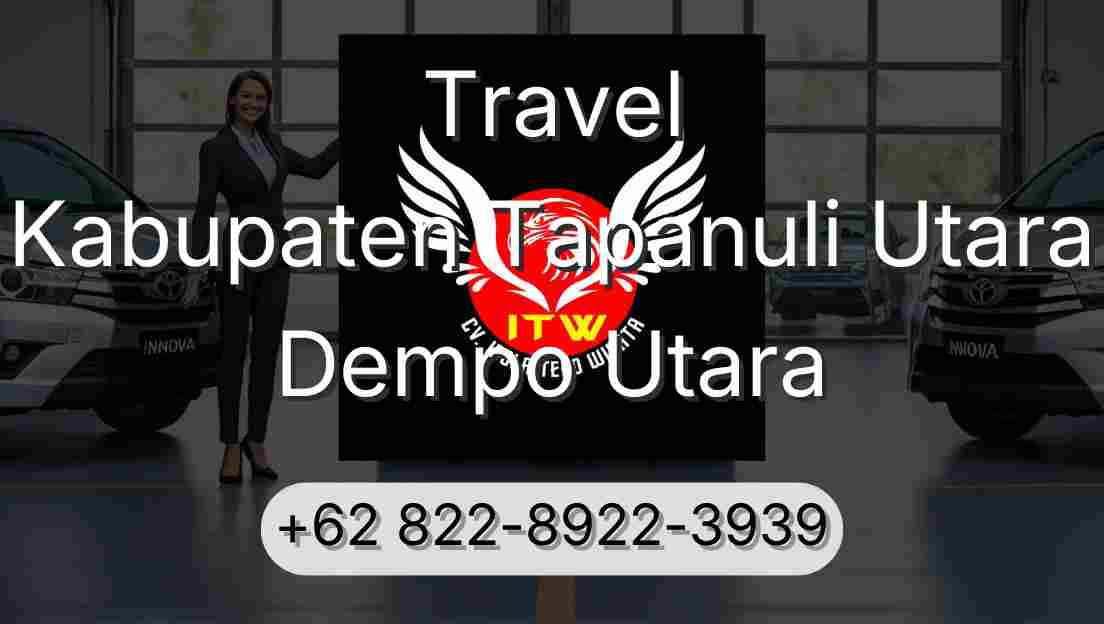 Travel Kabupaten Tapanuli Utara Dempo Utara