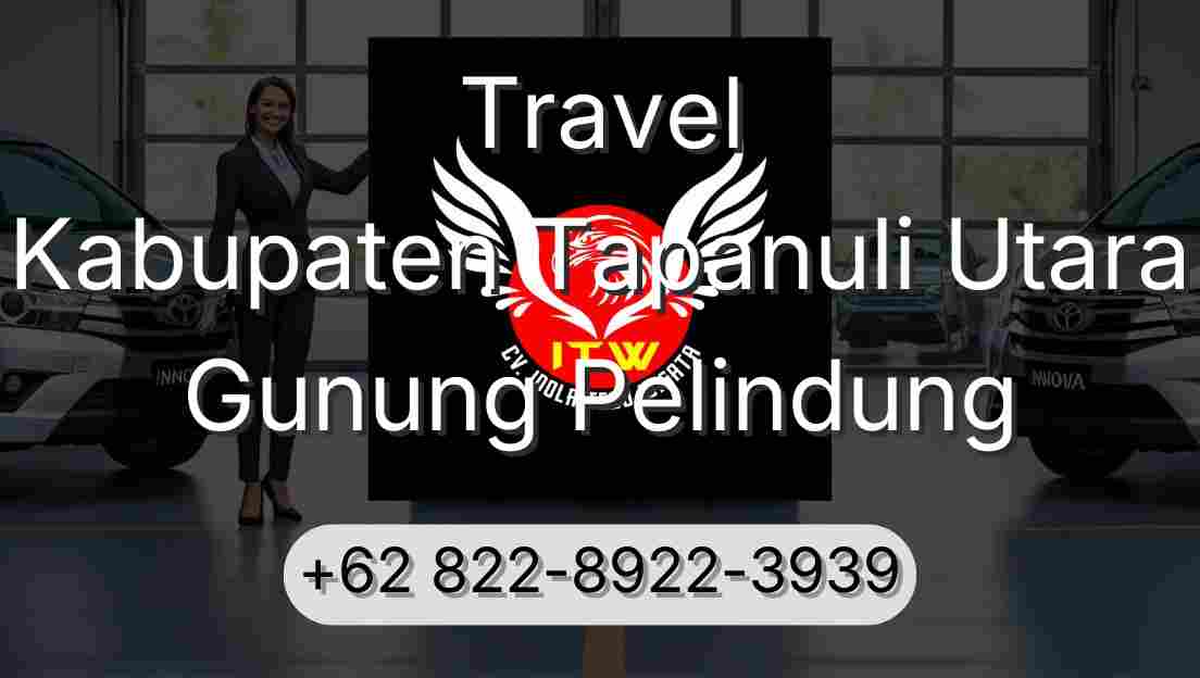 Travel Kabupaten Tapanuli Utara Gunung Pelindung