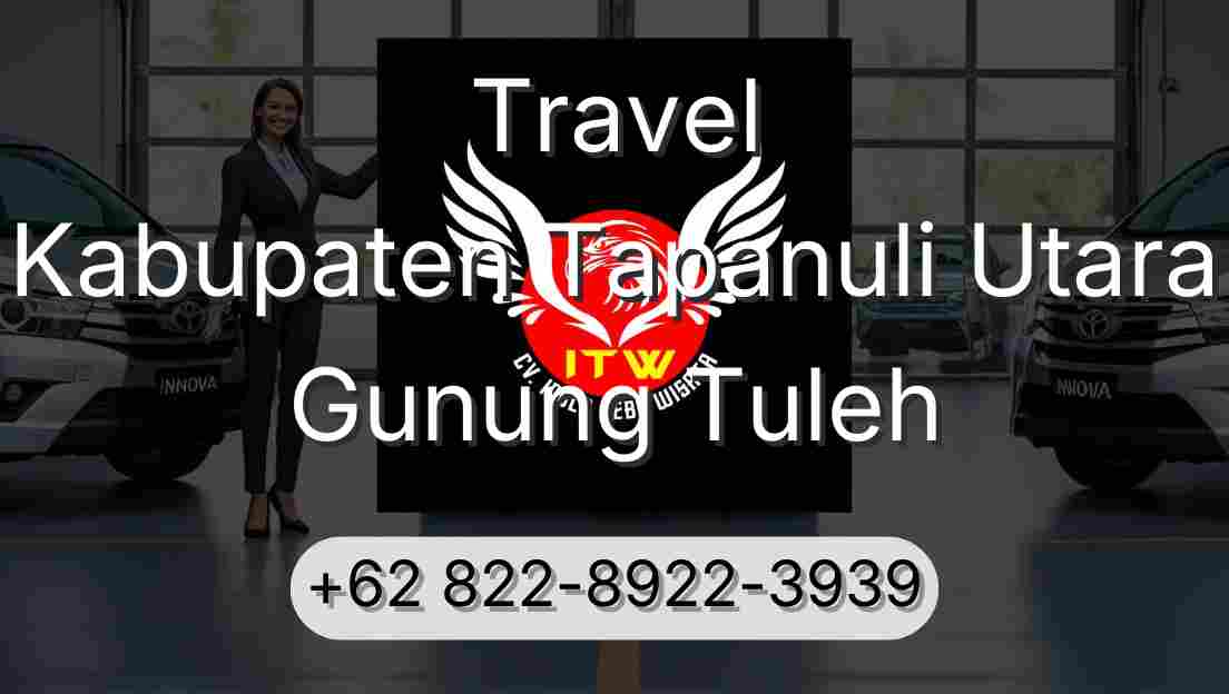 Travel Kabupaten Tapanuli Utara Gunung Tuleh